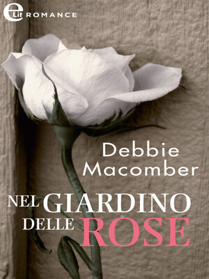 cover image of Nel giardino delle rose